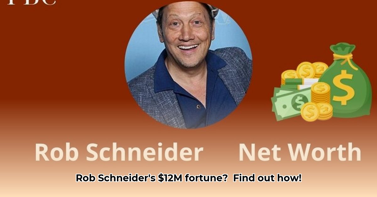 what-is-rob-schneider-s-net-worth